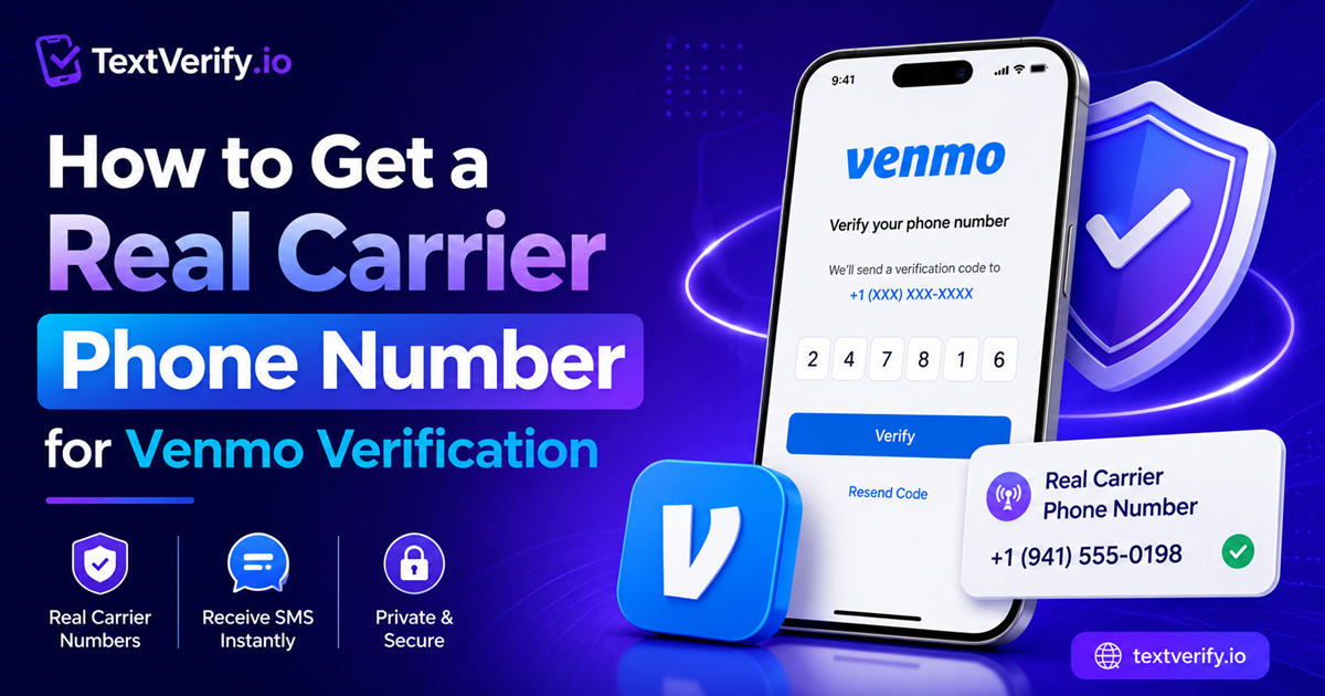How to Get a Real Carrier Phone Number for Venmo Verification